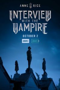 Интервью с вампиром 1-2 сезон сезон